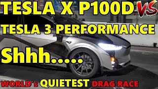 WORLD's QUIETEST DRAG RACE - TESLA ON TESLA - MODEL X P100D vs Model 3 PERFORMANCE - RoadTest by Road Test TV