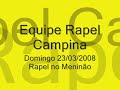 equipe rapel campina  domingo 23/03 