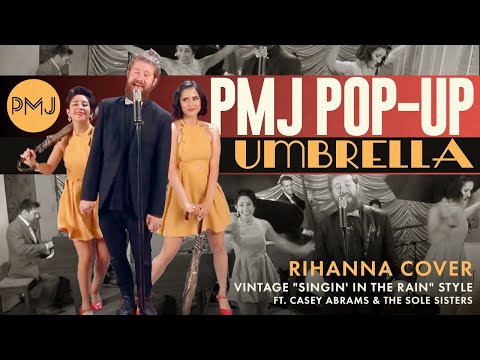 PMJ Pop-Up: Umbrella – Rihanna (Cover) ft. Casey Abrams