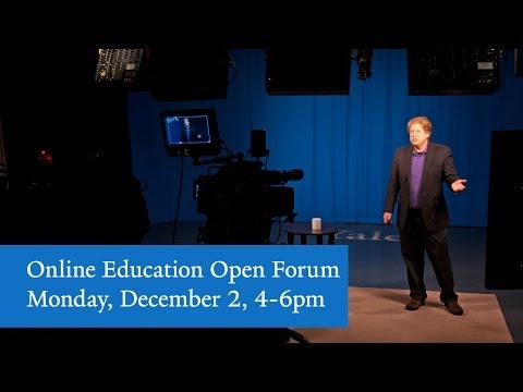 Online Education Open Forum