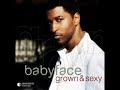 Babyface – If Only For One Night
