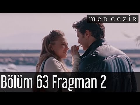 Medcezir 63. Bölüm 2. Fragmanı                                                                                                                                                                                                                            