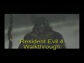 Resident Evil 4 Walkthrough Part 6 - The Fort