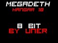 Megadeth - Hangar 18 8bit