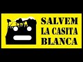 Salvem la Casita Blanca