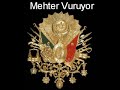Mehter Vuruyor