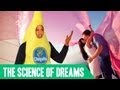 The Science of Dreaming