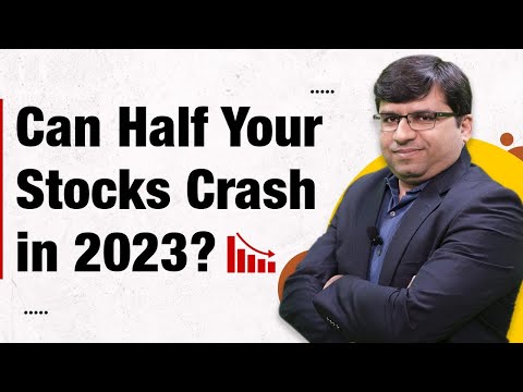 Can Half Your Stocks Crash in 2023?