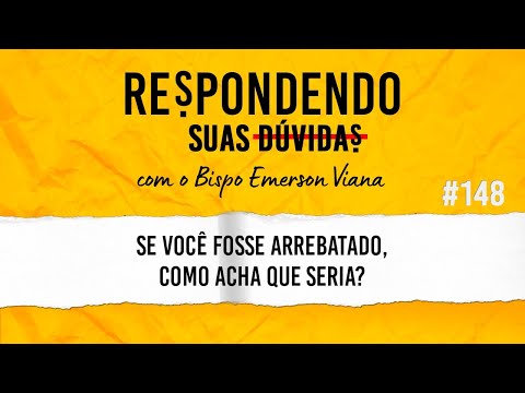 #148 Programa Respondendo Suas Dúvidas