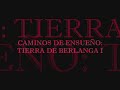 Caminos de ensueño: Tierras de Berlanga