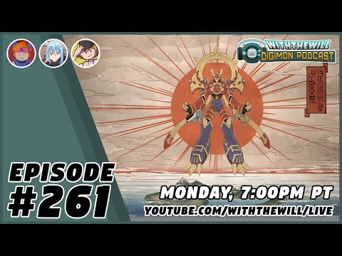WtW Podcast Episode #261- Summer Heating Up (Digimon Story Time Stranger, Beatbreak, & More)