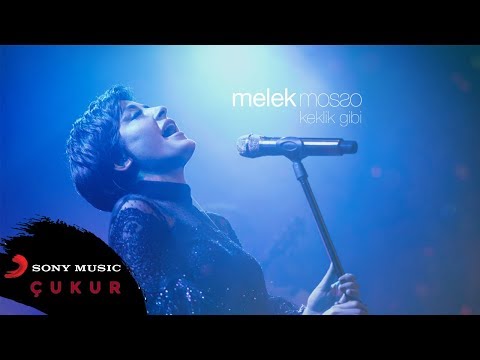 Melek Mosso Keklik Gibi