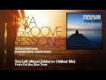 Pedro Del Mar, Blue Tente - You Left - Alexei Zakharov Chillout Mix - IbizaGrooveSession