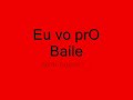 eu vou pro baile sem cueca ...