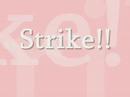 Strike Strike