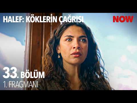Halef: Köklerin Çağrısı 33. Bölüm Fragmanı                                                                                                                                                                                                             