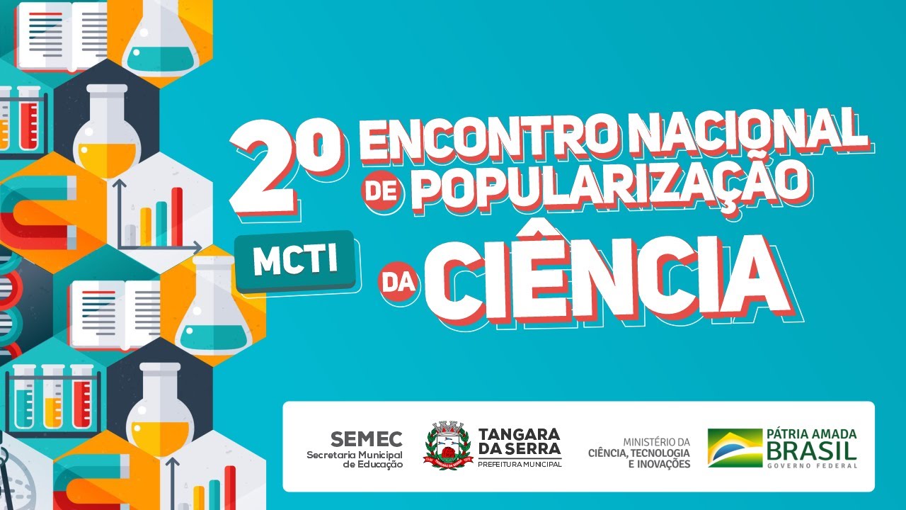 Participe da Semana Nacional de Ciência e Tecnologia