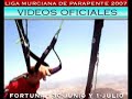 Liga Murciana de Parapente 2007- Prueba 5 Liga Murciana de Parapente 2007- Prueba 5