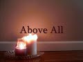 Above All by