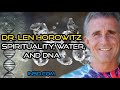 Dr. Len Horowitz on Spirituality, Water and DNA