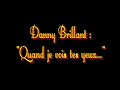 Dany Brillant - Quand je vois tes yeux