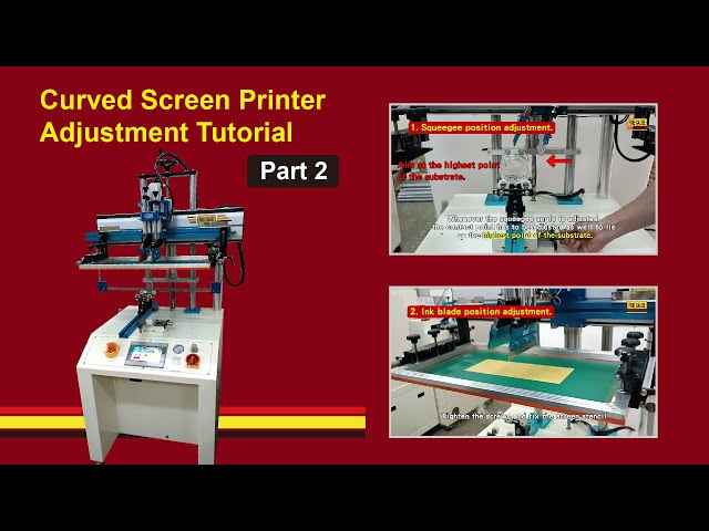 半自动曲面网版印刷机 教学影片【第二集】