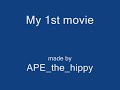 my 1st movie