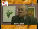 Lopez Esp� y Antonio Martin Lopez. Entrevistas con,