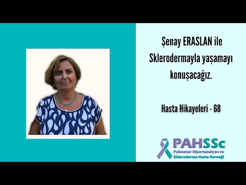 Hasta Hikayeleri - Şenay ERASLAN ile Sklerodermayla Yaşamak - 68 - 2022.10.25