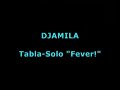 Djamila - Drum Solo Fever - Bauchtanz Bellydance