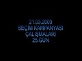Mahalle Gezileri Seçim 25. Gün