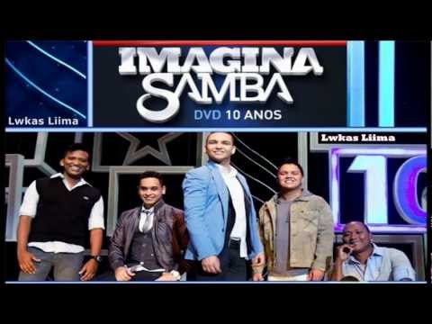 ImaginaSamba - Me Assume ou Me Esquece | Ao Vivo DVD 2013