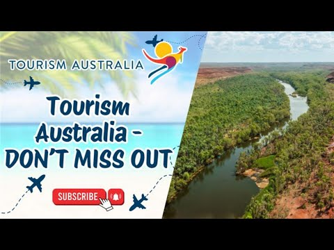 Tourism Australia - DON’T MISS OUT