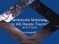 motoneiges a Bareges tourmalet 06.16.77.00.96 ou motoneiges.bareges@hotmail.fr
