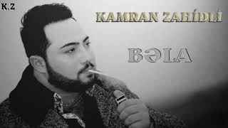 Kamran Zahidli - Bela / 2018 (Cix Get)