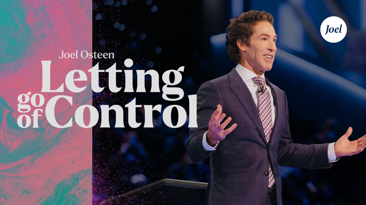 Joel Osteen Sermon November 9th 2020 - Letting Go Of Control
