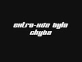 Extro-kde byla chyba
