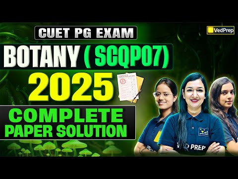 CUET PG Botany 2025 paper solution | SCQP07| CUET PG 2026 Exam Preparation