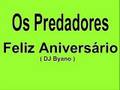 Os Predadores Aniversário Official Music Video and Lyrics