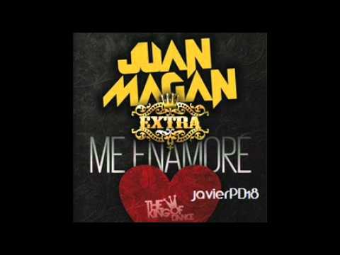 Me Enamoré ft. Grupo Extra Juan Magan