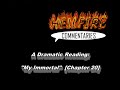 A HellfireComms Dramatic reading - My Immortal [Chapter 20]