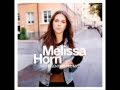 Melissa Horn -Fall fritt