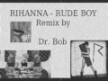 Rihanna Rude Boy REMIX by Dr B