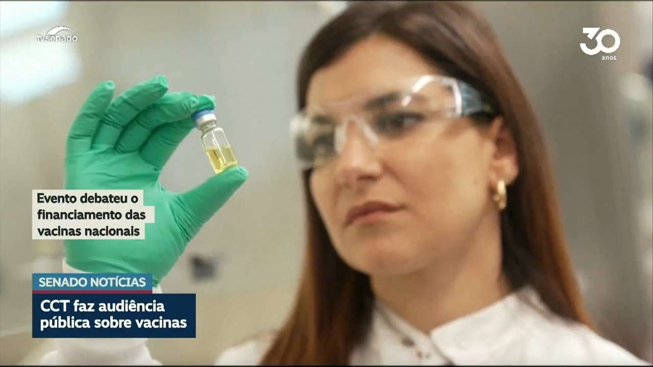 Financiamento das vacinas nacionais é tema de debate na CCT