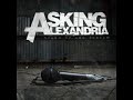 Asking Alexandria - The Final Episode (Lets Change The Channel) Lyrics