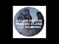 Calvin Harris - Feel So Close (Benny Benassi) OUT 22 AUGUST