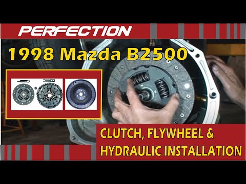 1998 Mazda B2500 Clutch, Flywheel and Hydraulic System Installation