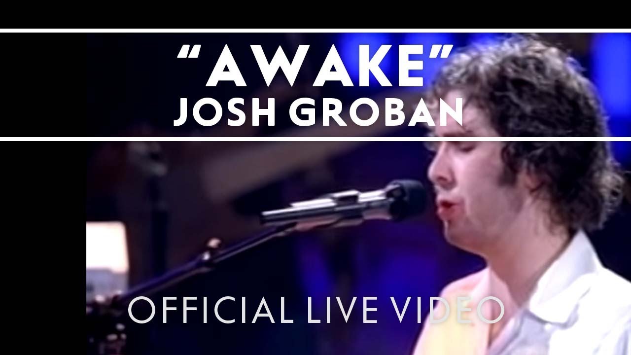 Josh Groban Awake