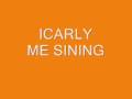 videos de ME SINING ICARLY