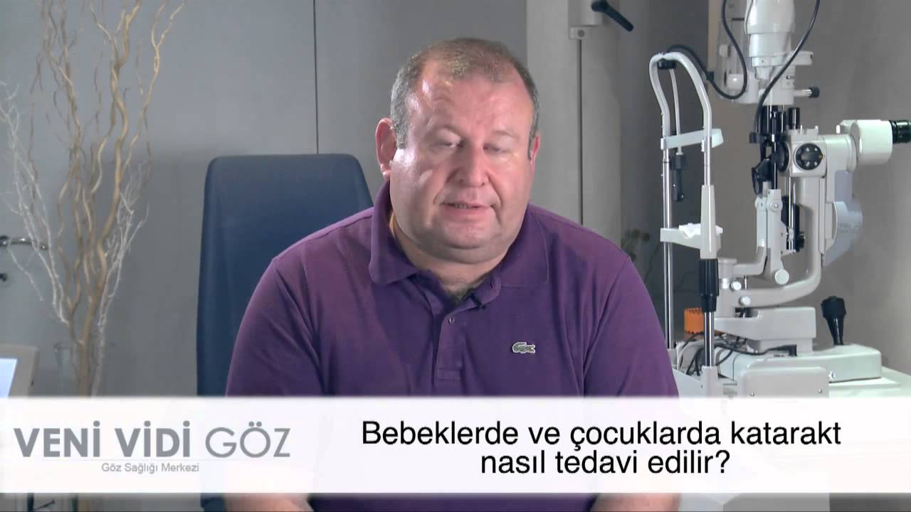 Bebek ve Çocuklarda Katarakt Veni Vidi Göz